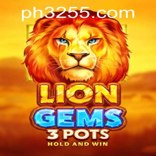 Unleashing Adventure: Dive into the World of LionGems3pots and the Innovative Gaming Platform ph325 com